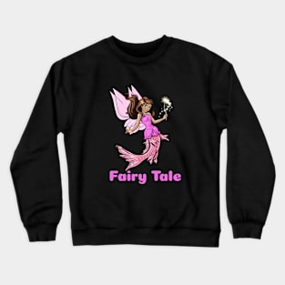 Fairy Tale Crewneck Sweatshirt